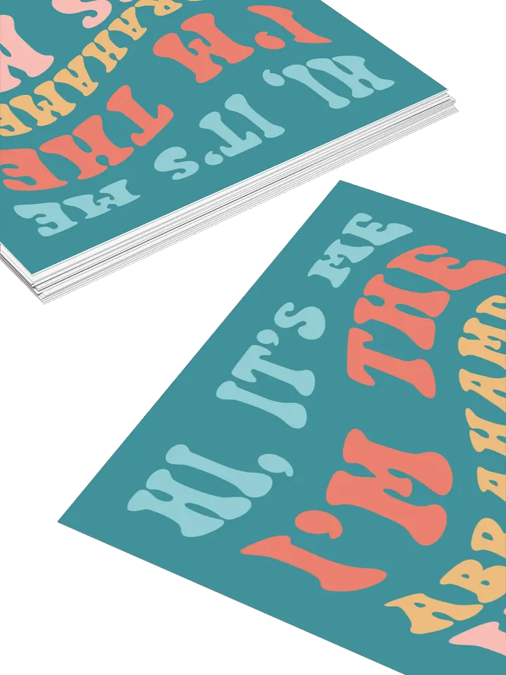 Hi it's Me, I'm The Abrahamer, It's Me - Teal Sticker product image (1)
