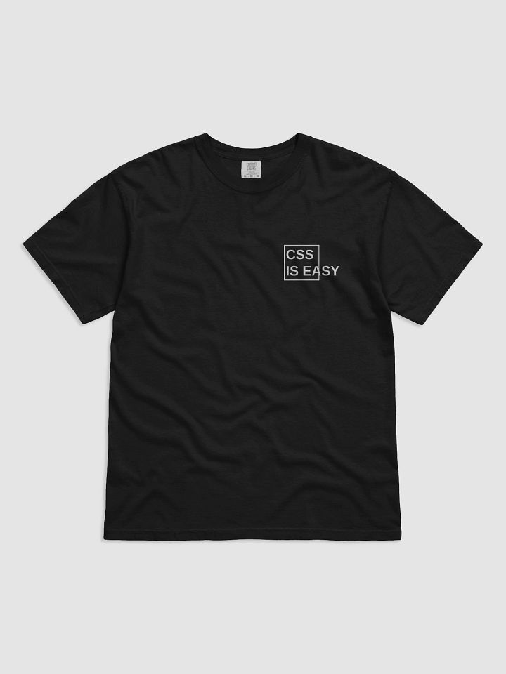 CSS Is easy (Until You Try It): prited at chest tee product image (12)