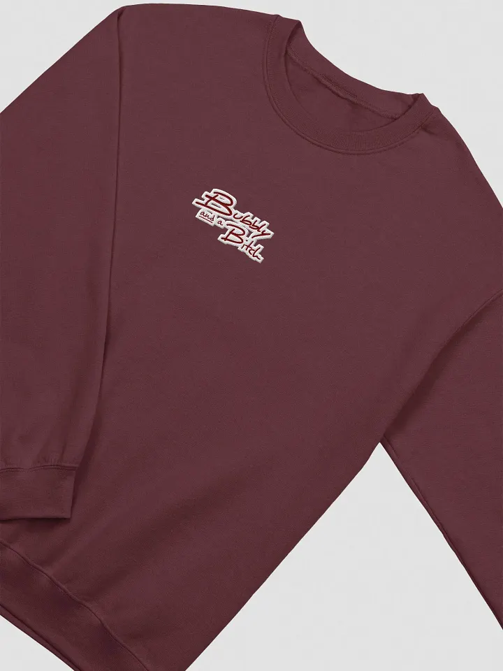 Bubbly and a B*tch embroidered crewneck (monochrome maroon) product image (1)