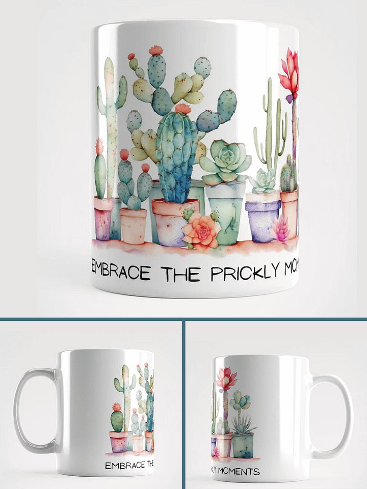 Embrace The Prickly Moments White Glossy Mug product image (1)