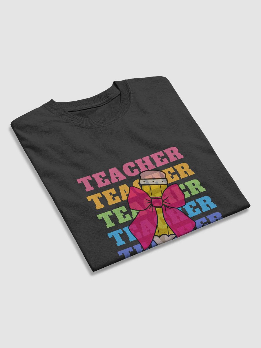 Teacher's Appreciation Pencil Gift T-Shirt product image (3)