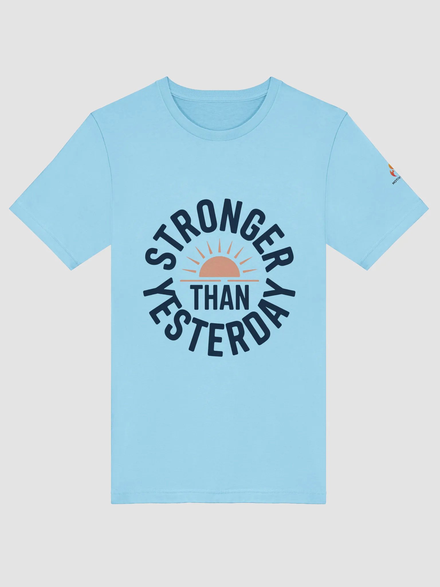 Stronger Than Yesterday T-Shirt product image (10)