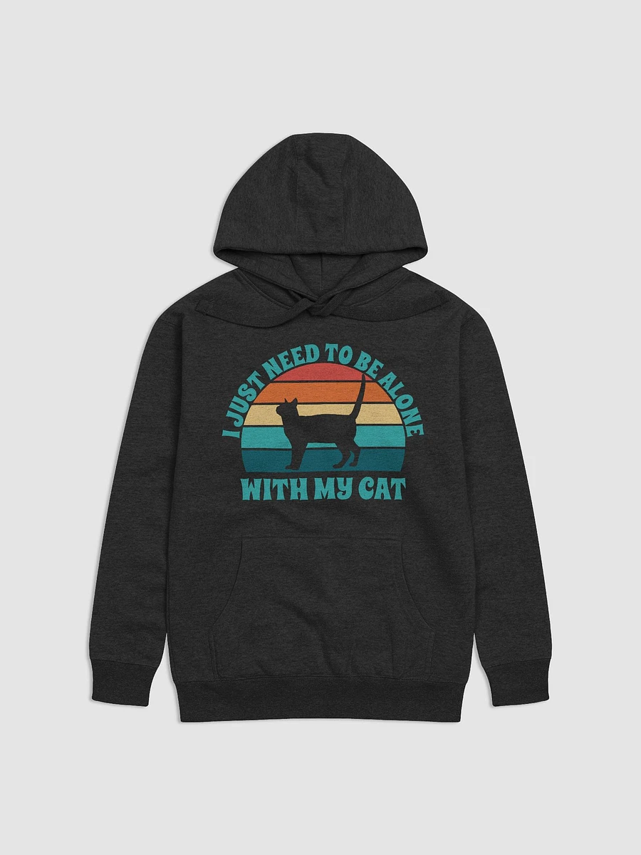I Just Need To Be Alone with My Cat Sweatshirt product image (2)