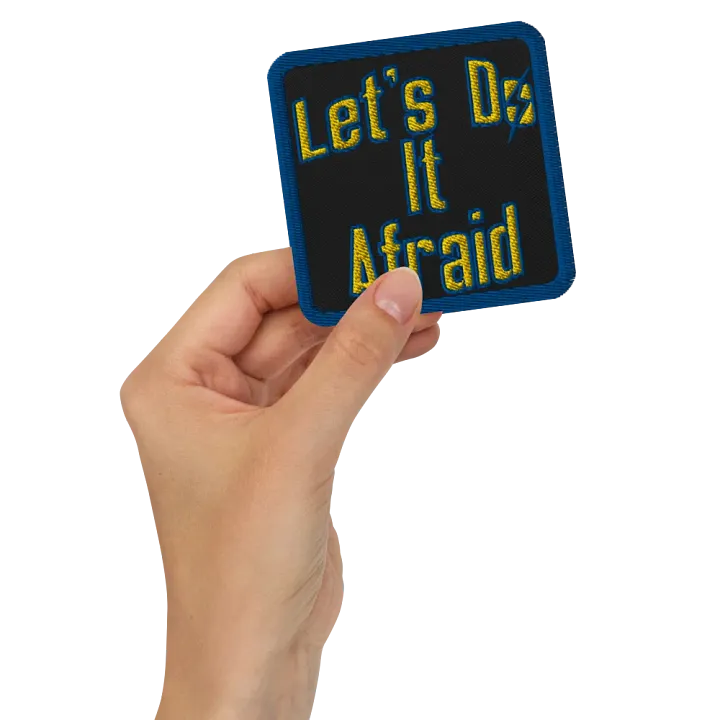 Let's Do It Afraid Morale Patch product image (2)