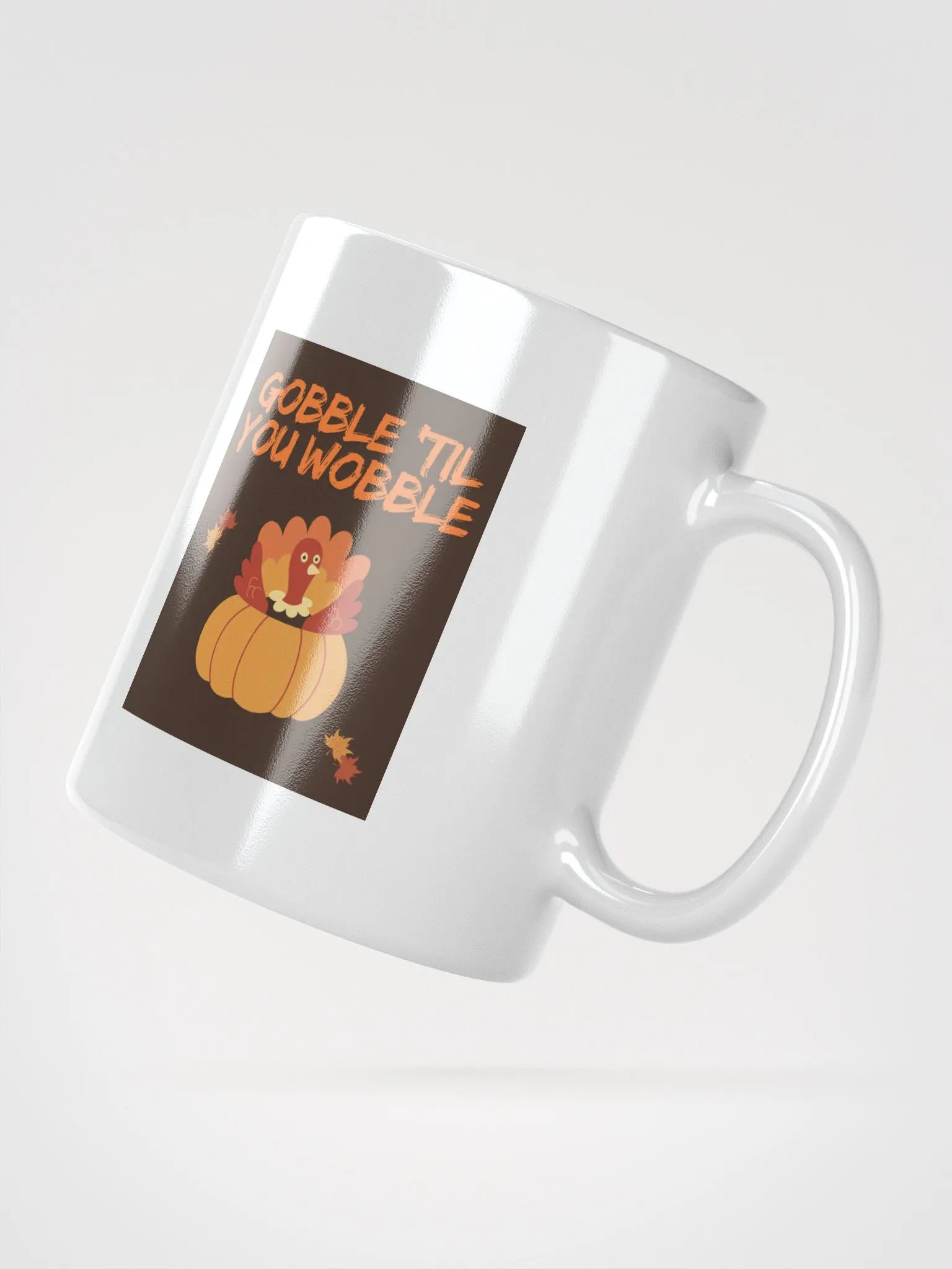 🦃🍁 THANKSGIVING FUNNY MUGS 4 U - “Gobble ’til you Wobble.” product image (5)