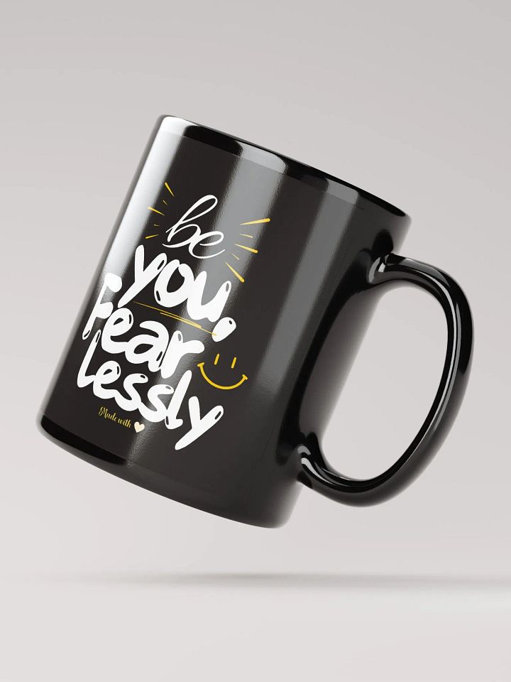 ‘Be You Fearlessly’ Mug product image (4)