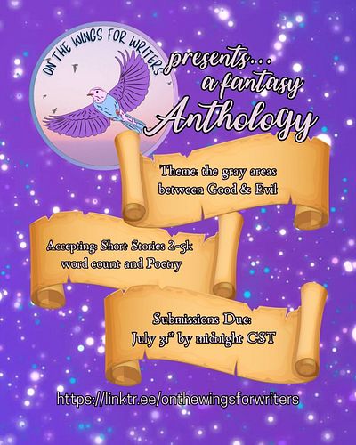 ✨Submissions Extended!✨
On the Wings for Writers is extending their submission deadline for their upcoming FANTASY ANTHOLOGY ...