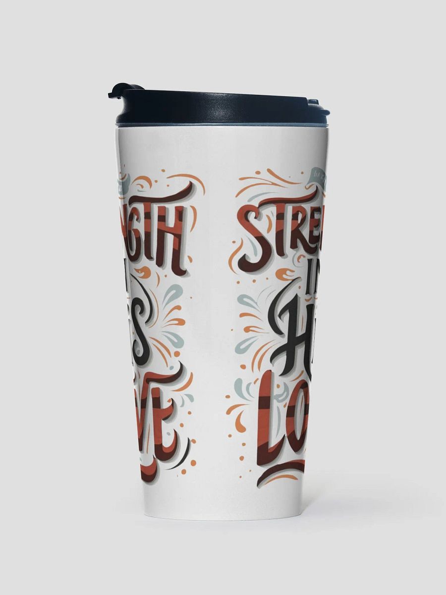 Strength In His Love Travel Mug product image (2)