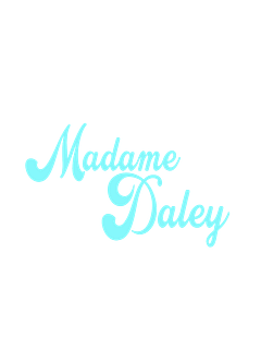 Madame Daley