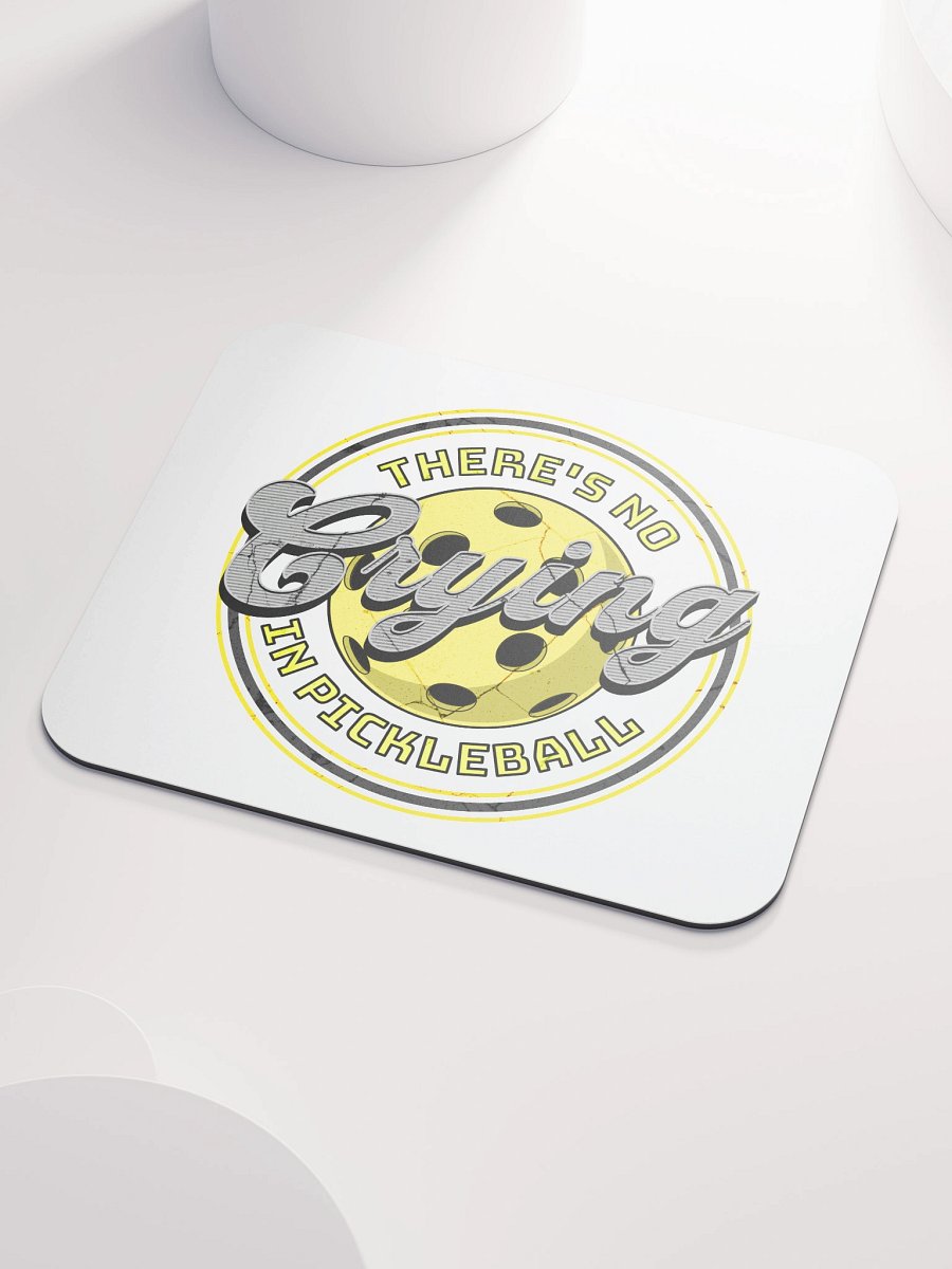 Theres No Crying In Pickleball Passion Mouse Pad product image (3)