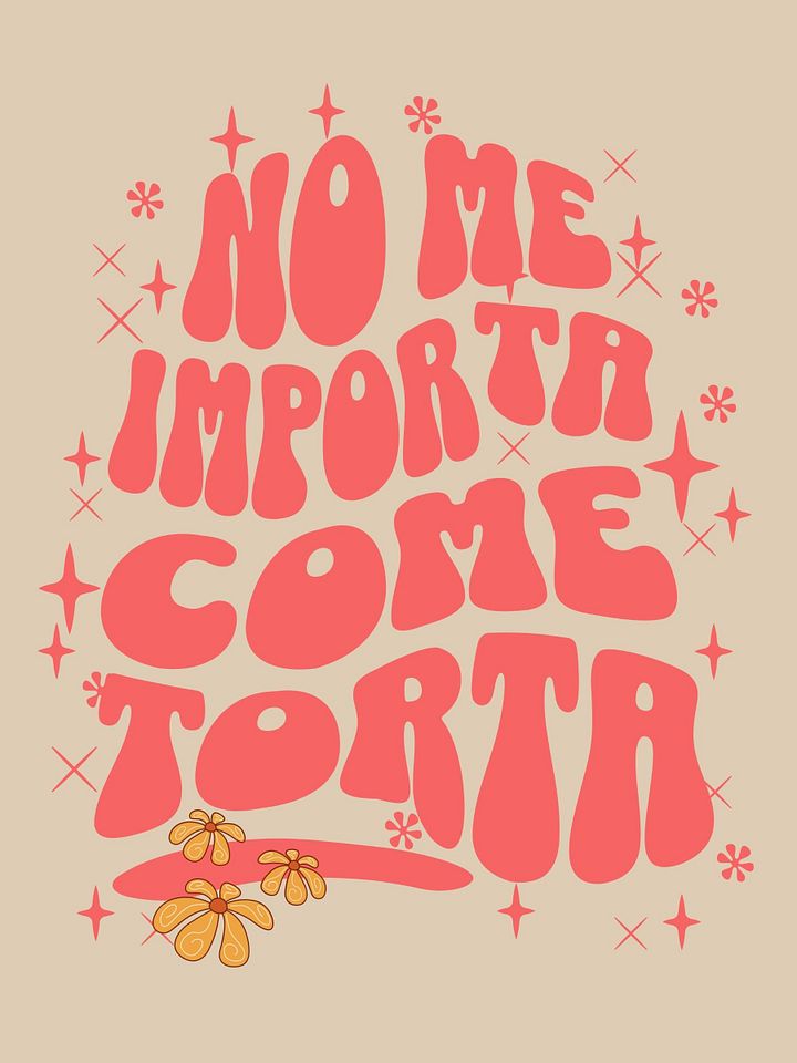 No Me Importa Come Torta Camiseta Unisex product image (1)