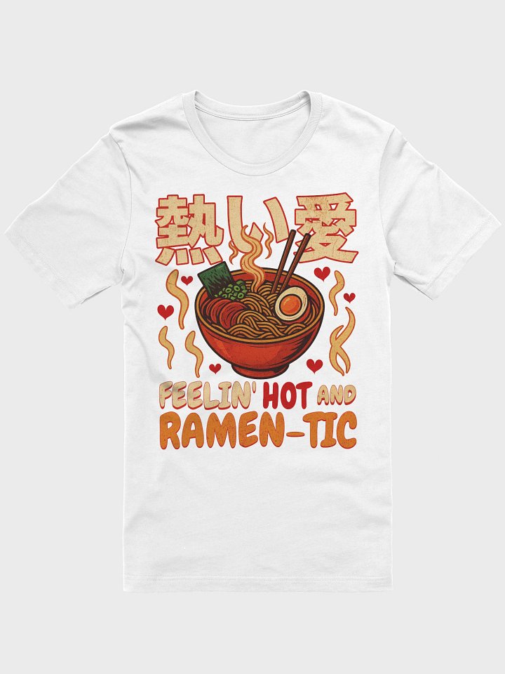 Hot Ramen-tic T-Shirt product image (1)