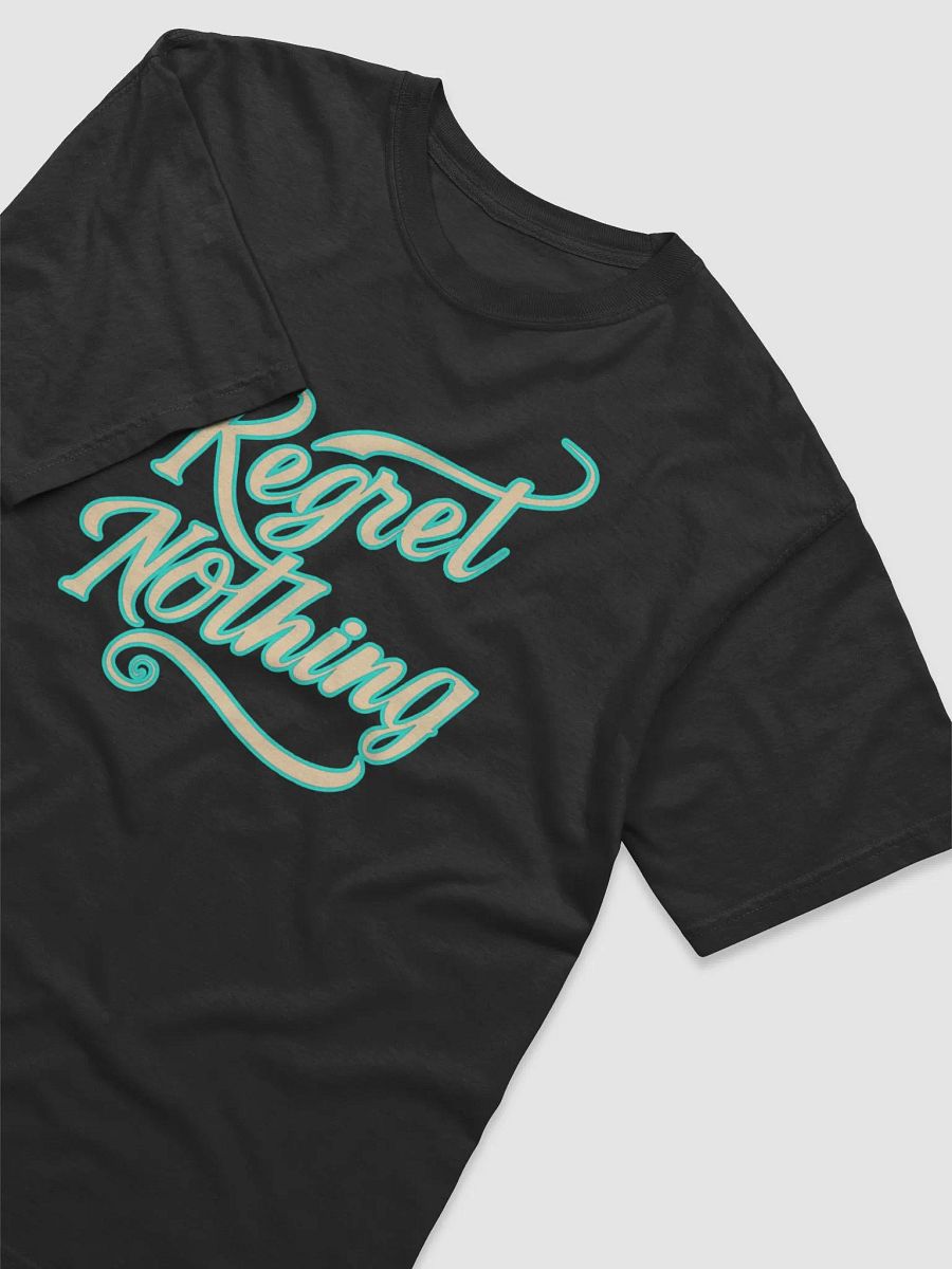 Regret Nothing Graphic Tee product image (3)