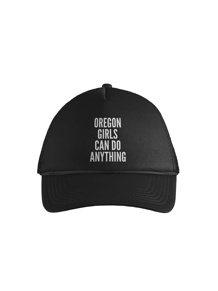 Oregon Girls Can Do Anything Foam Trucker Hat product image (1)