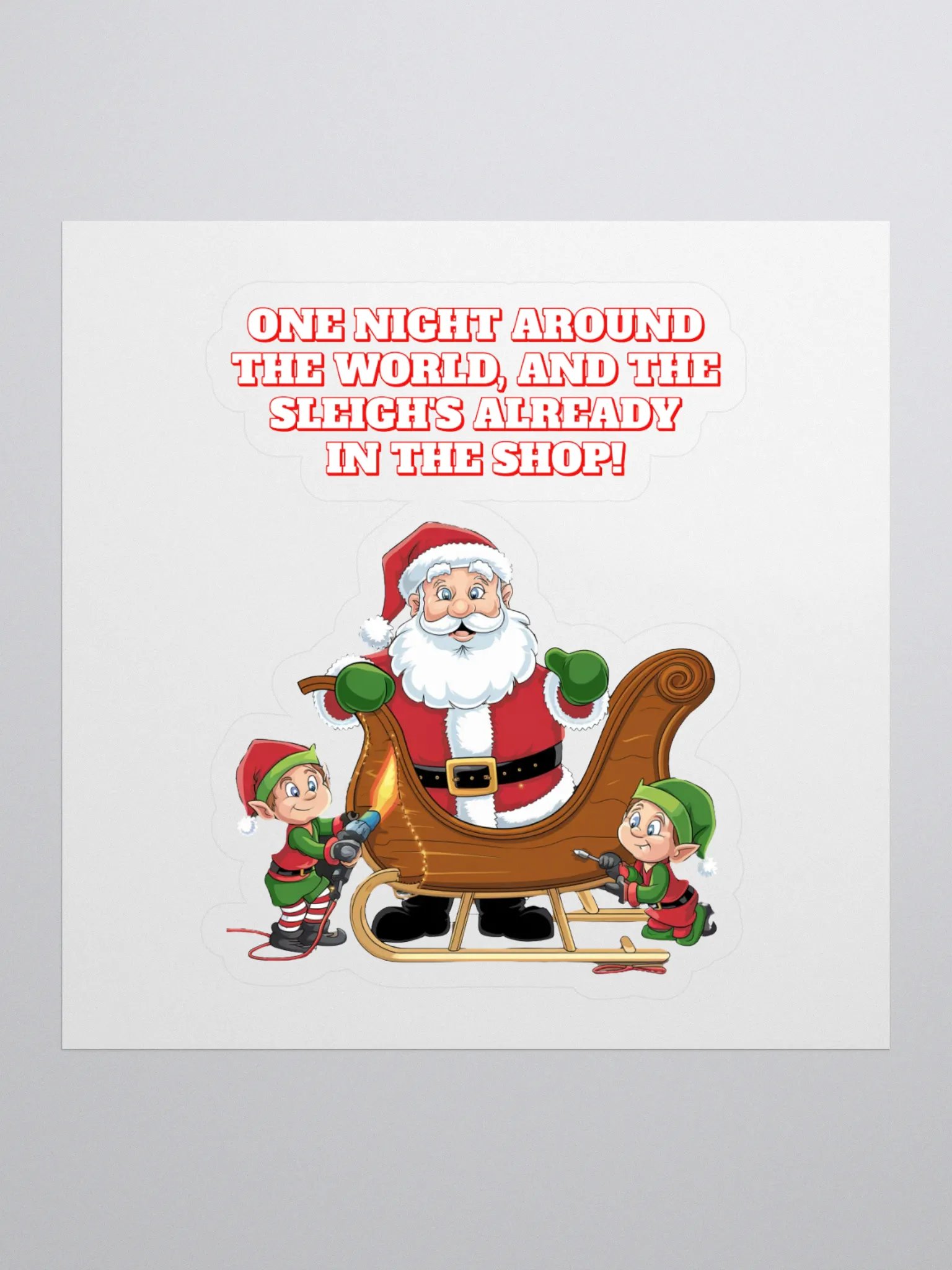 One Night And Already In the Shop - Santa's Sleigh Sticker product image (1)