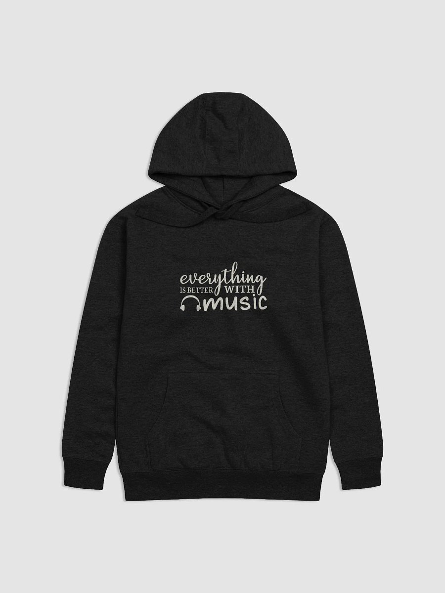 Everything is better with music - Hoodie product image (6)
