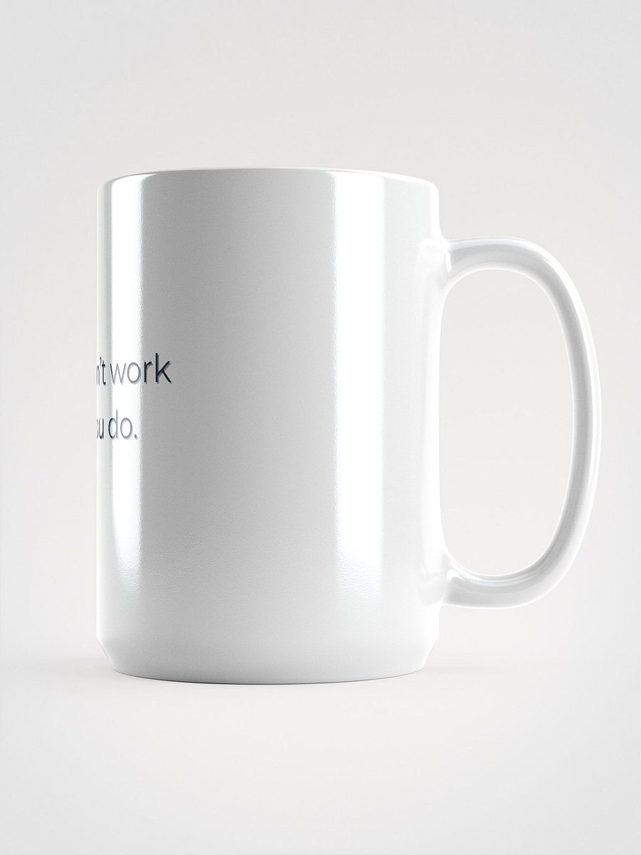 Dreams Don't Work Unless You Do – Motivational Quote Cup product image (1)