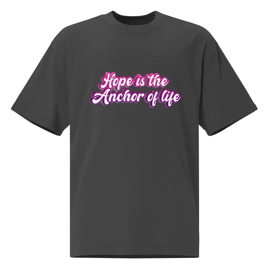 Hope is the anchor of life, best t-shirt trends . product image (1)