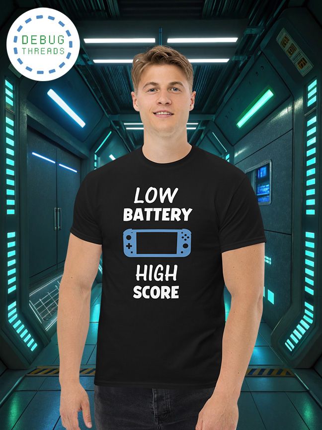 "Low Battery. High Score." Handheld Console Funny Gaming T-Shirt product image (1)