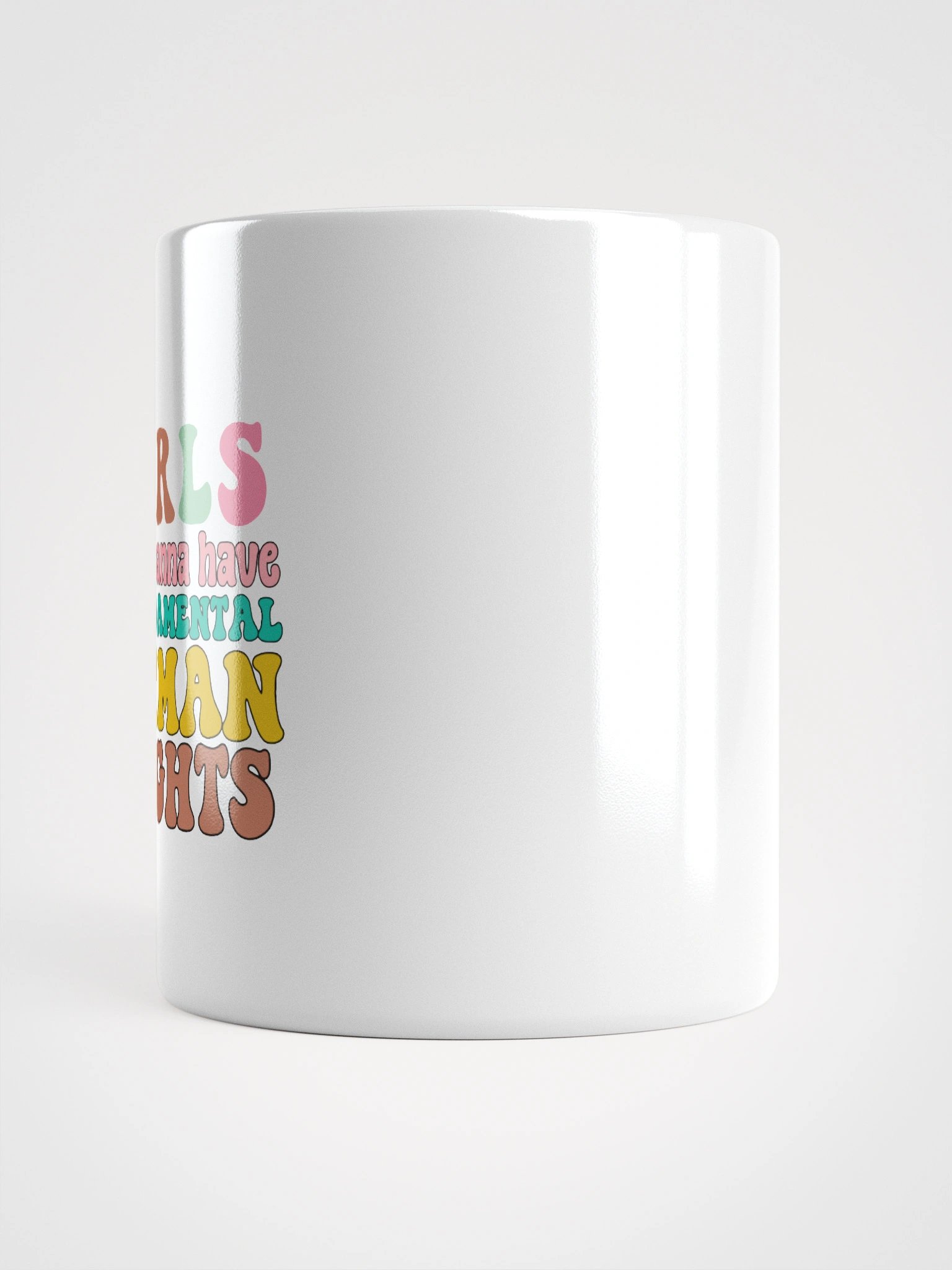Girls Just Wanna Have...Coffee Mug product image (6)