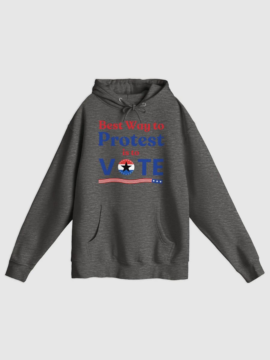 Best Way To Protest Is To Vote Hoodie | Political Election Statement Gift product image (1)