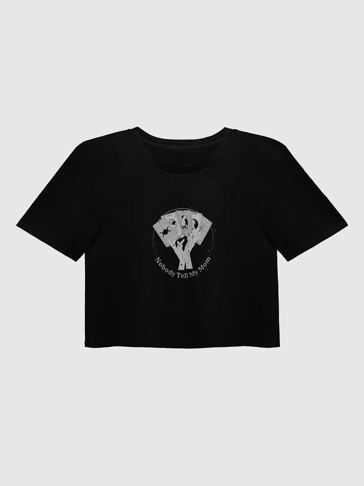 Nobody Tell My Mom Cropped Tee Black product image (1)