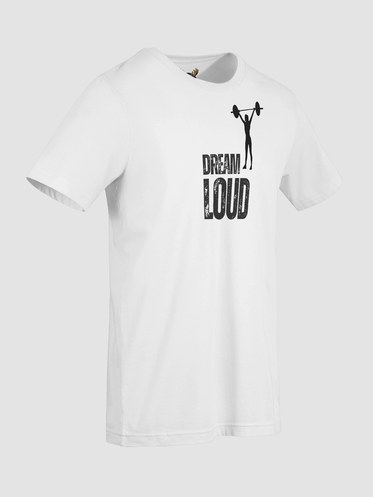 Dream Loud - Woman Lifting - T-Shirt product image (9)