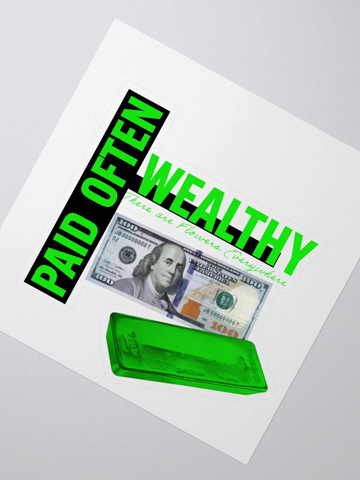 FAST MONEY GREEN Wealthy & Paid Often Logo Sticker product image (2)