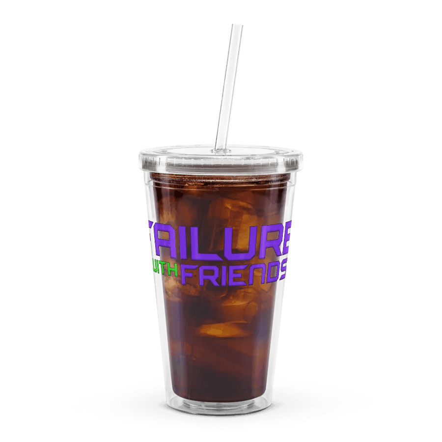 Failure With Friends Clear Plastic Tumbler product image (7)