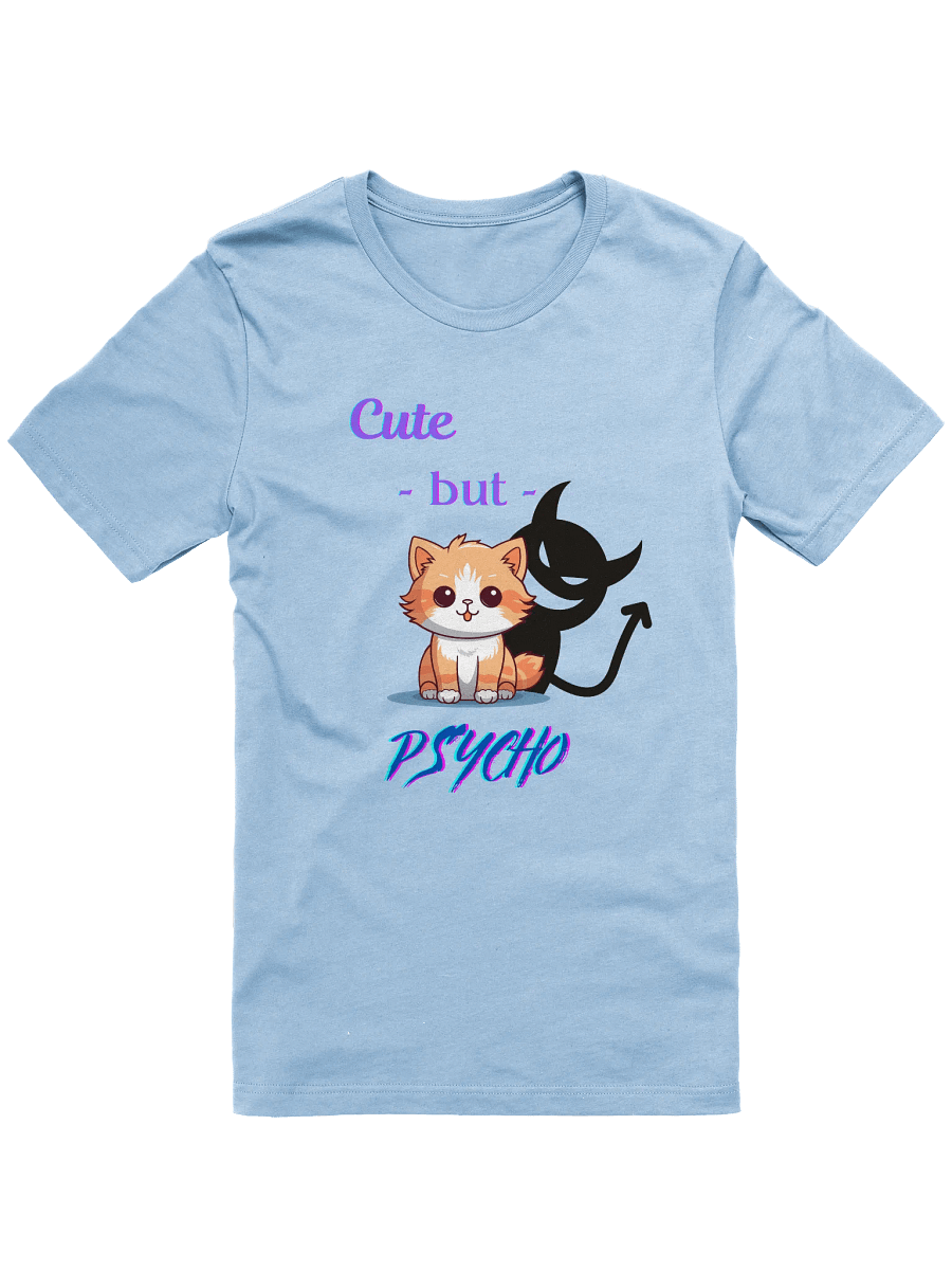 Cute But Psycho T-Shirt product image (11)