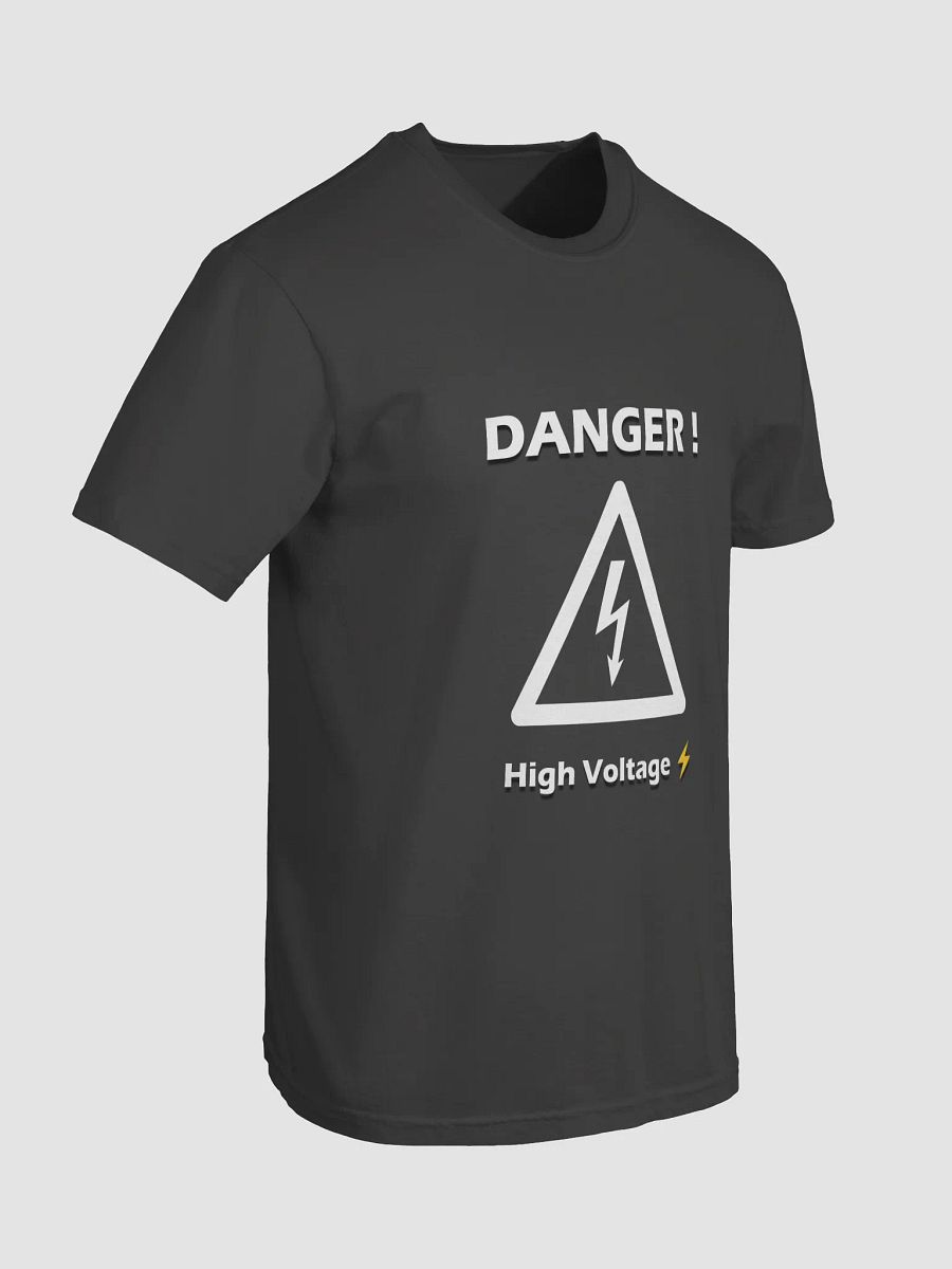 Danger! High Voltage T-Shirt product image (7)