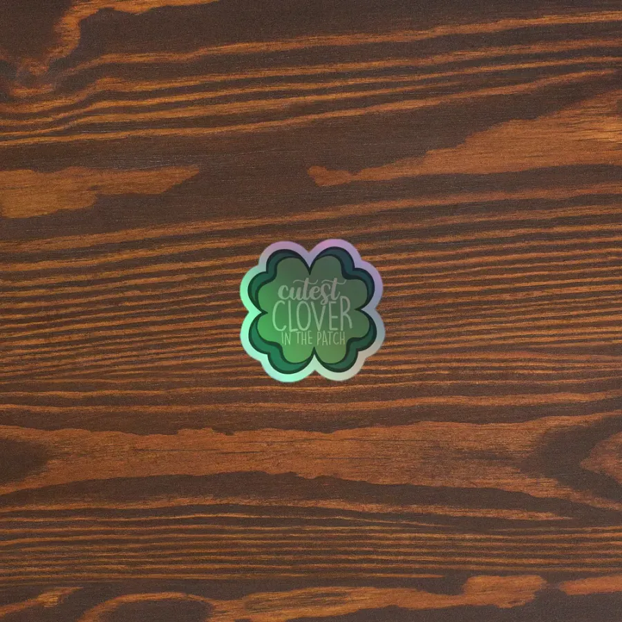 cutest clover: Cut Holographic Sticker product image (5)