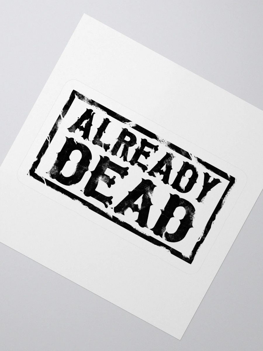 Already Dead Sticker product image (5)