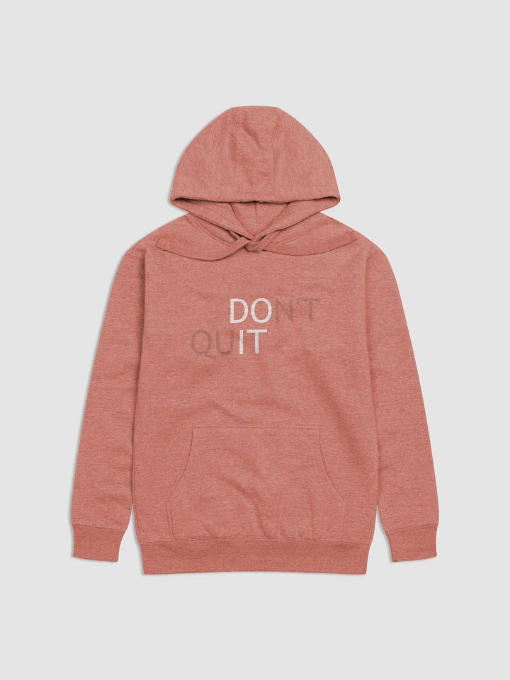 Don't Quit/Do It Hoodie product image (1)