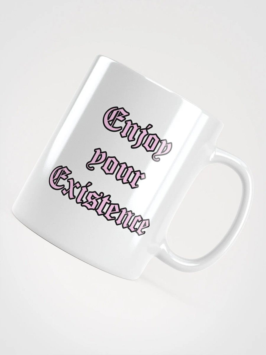 Enjoy Your Existence Mug product image (5)