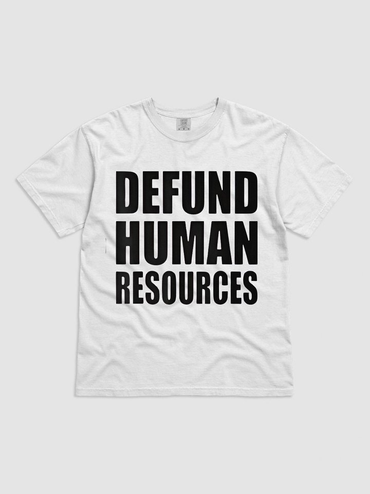 DEFUND HUMAN RESOURCES T-SHIRT product image (1)