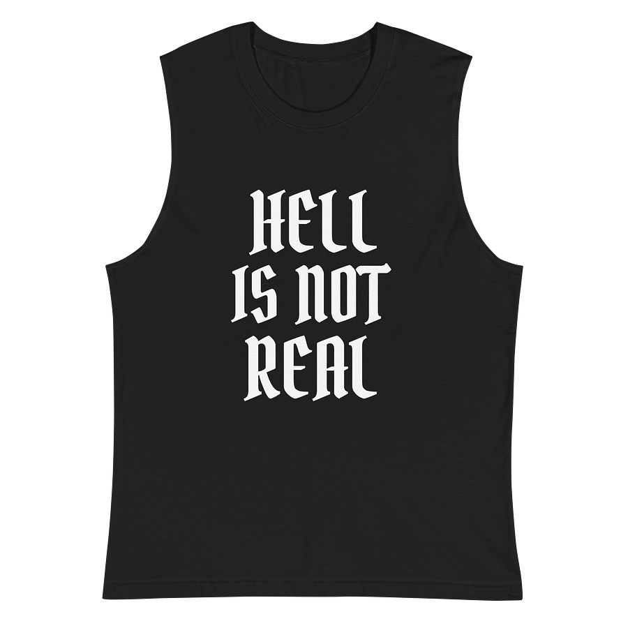 HELL IS NOT REAL tank product image (2)