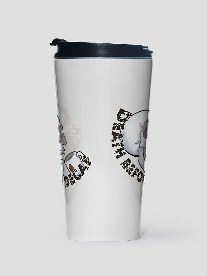Death Before Decaf Stainless Steel Travel Mug product image (1)