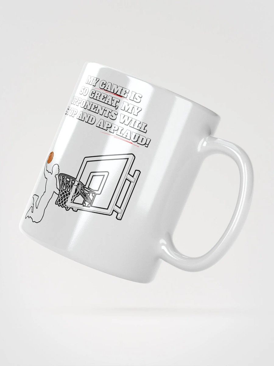 My Game Is So Great, My Opponents Will Stop And Applaud! Men's White Mug product image (4)