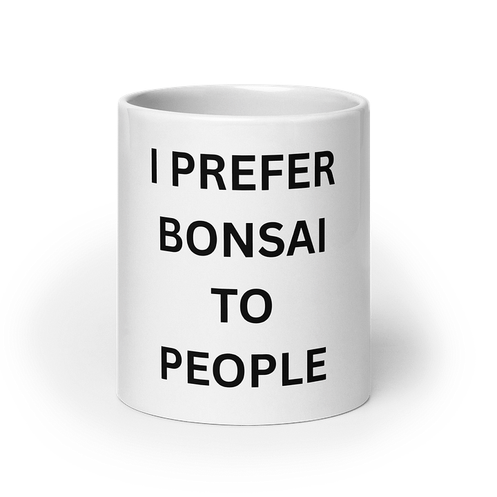 I Prefer Bonsai To People (White Mug) product image (7)