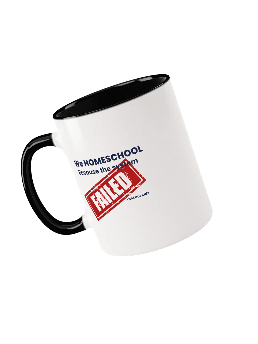 FAILED System Mug – Homeschool Fuel Edition product image (11)