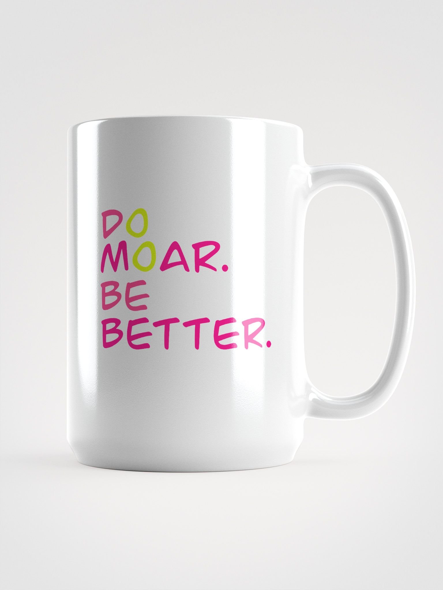 Do Moar. Be Better Mug! product image (2)