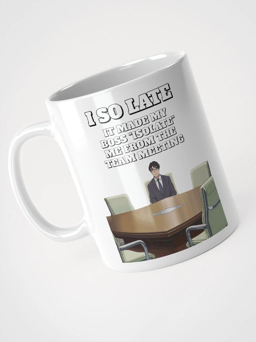 I So Late - Funny Wordplay White Coffee Mug product image (14)
