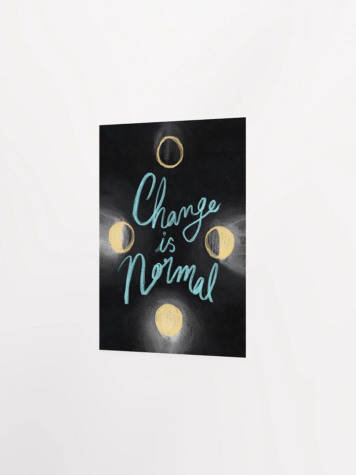 Change Is Normal Art Print product image (8)