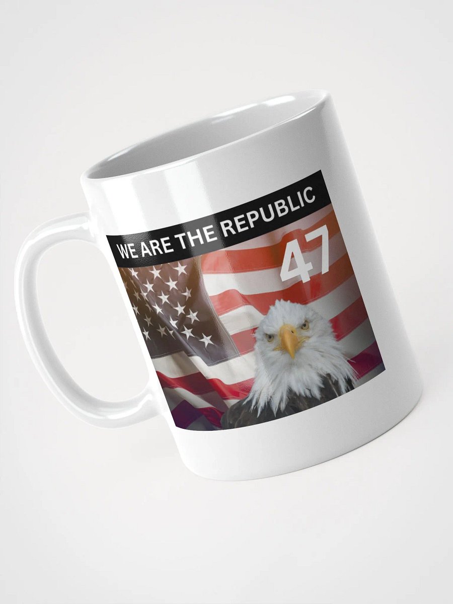 "47 - We Are the Republic!" Coffe Mug product image (1)