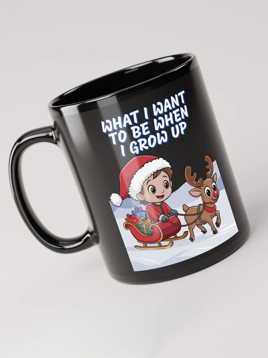 What I Want To Be When I Grow Up - Young Santa Black Mug product image (6)