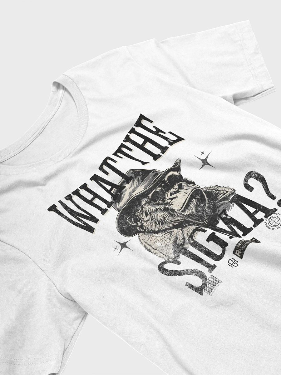 Funny What The Sigma? Ironic Meme T-Shirt product image (105)