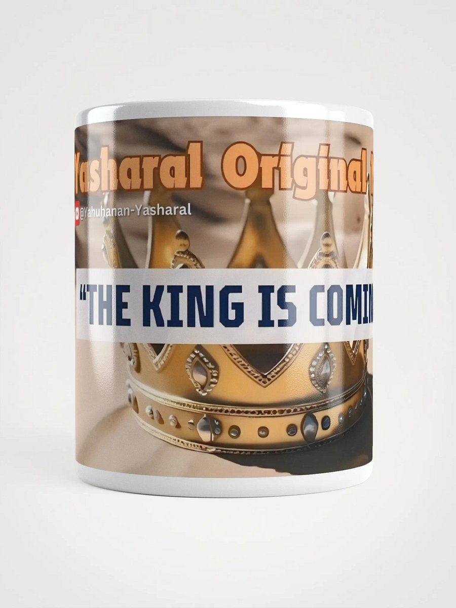 Yasharal Original Music: The King is Coming Mug product image (6)