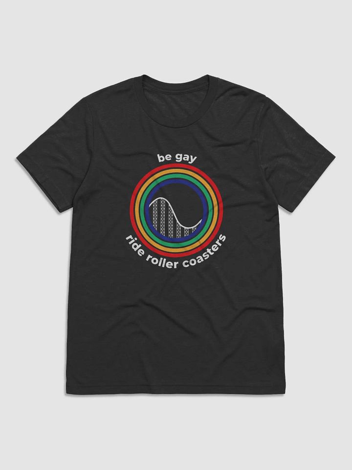 Be Gay, Ride Rollercoasters (dark - tri-blend) product image (1)