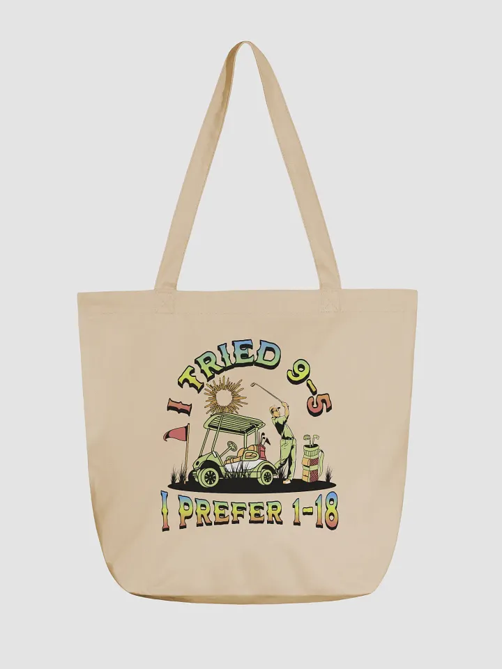 I Tried 9-5 I Prefer 1-18 Golfing Sunset Swing Eco Tote product image (2)
